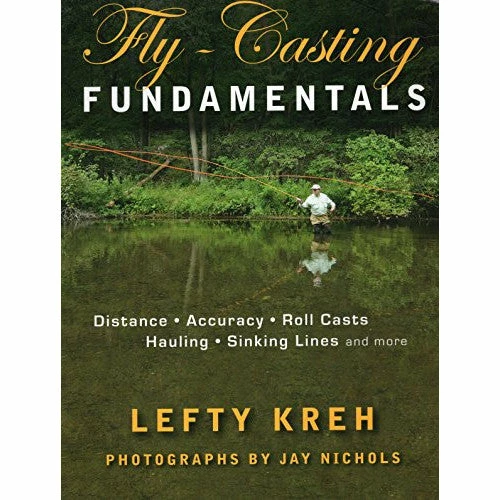Stackpole Books Fly-Casting Fundamentals By Lefty Kreh 1 Stackpole Books Fly-Casting Fundamentals By Lefty Kreh