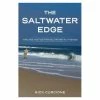 Stackpole The Saltwater Edge Tips And Tactics For Saltwater Fly Fishing By Nick Curcione