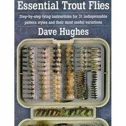 Stackpole Essential Trout Flies: Step-by-step Tying Instructions By Dave Hughes Books