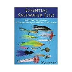 Stackpole Essential Saltwater Flies: Step-by-Step Tying Instructions; 38 Indispensable Designs & Their Most Useful Variations By Ed Jaworowski Books