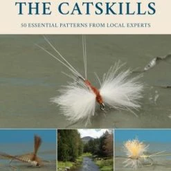 Stackpole Books Favorite Flies For The Catskills By Mike Valla