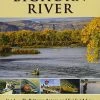 Stackpole Fly Fishing The Bighorn River By Steve Galletta