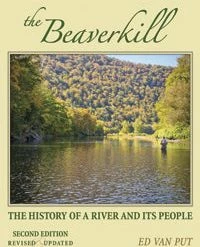 *SIGNED* The Beaverkill By Ed Van Put